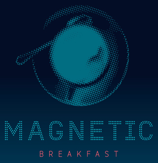 Magnetic breakfast